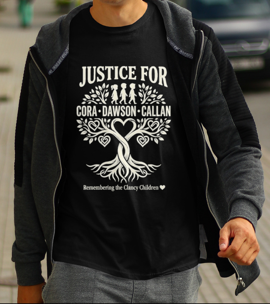 Justice For Cora Dawson Callan Remembering The Clancy Children T-Shirt