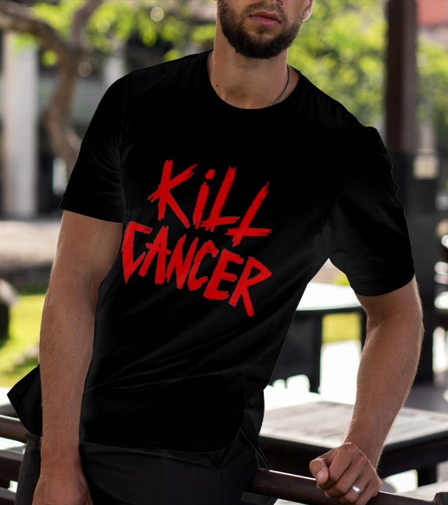 Kill Cancer Bold Red Text Awareness T-Shirt