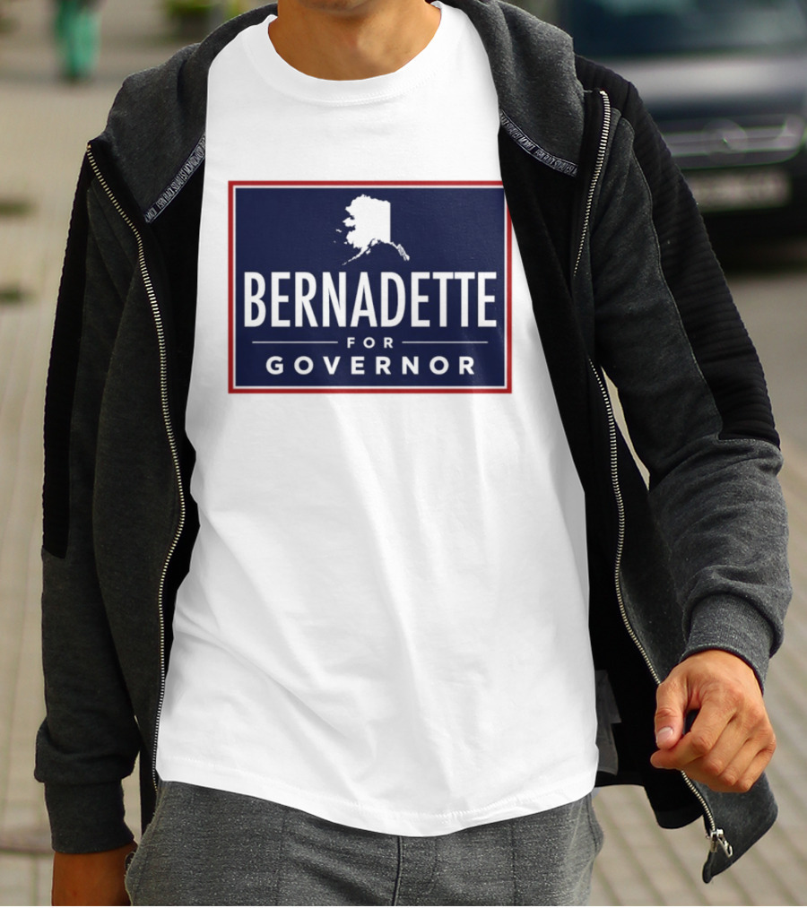 Bernadette For Governor 2026 Alaska Campaign T-Shirt