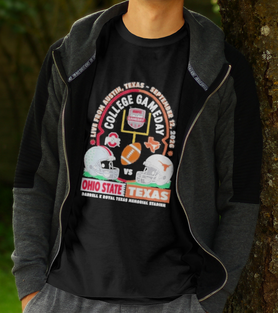 Live From Austin Texas College Gameday September 12 2026 Ohio State Vs Texas Longhorns T-Shirt