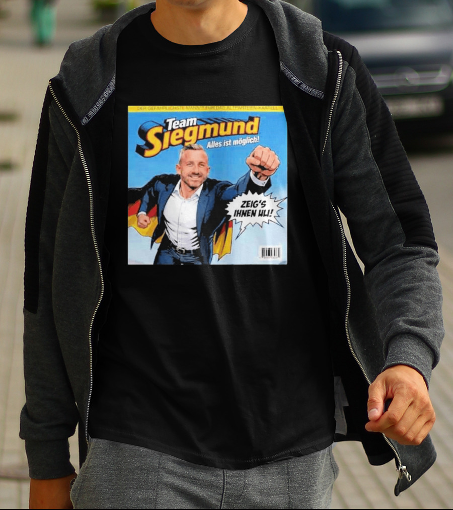 Team Siegmund Alles Ist Möglich Zeig's Ihnen Ulrich German Flag Superhero T-Shirt