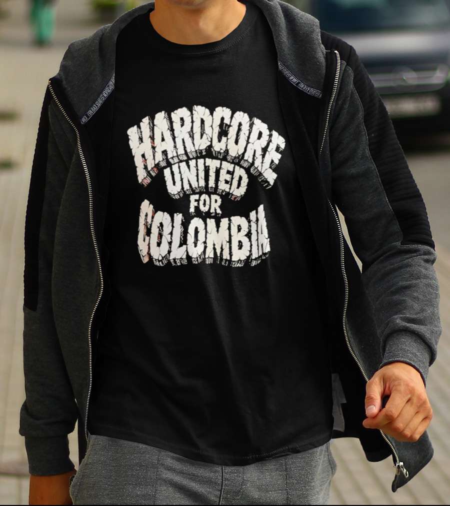 Hardcore United For Colombia T-Shirt