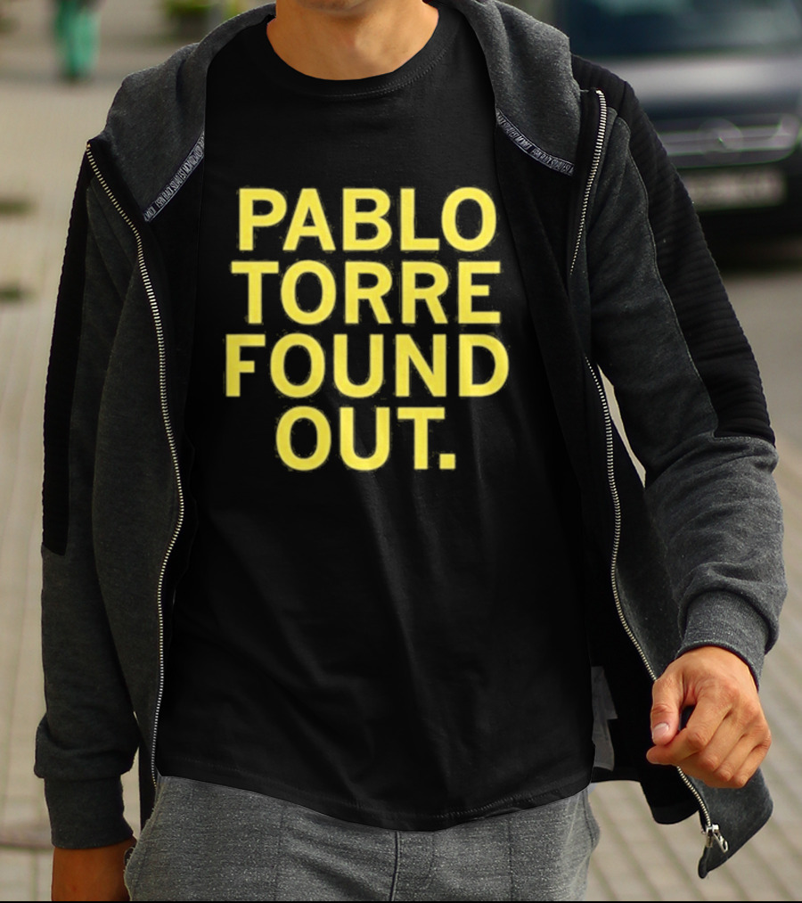 Pablo Torre Found Out Text Bold Yellow Lettering T-Shirt