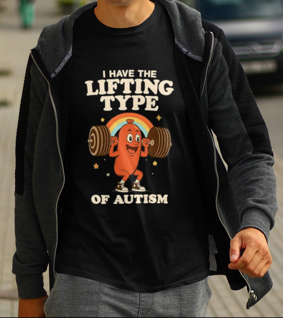 I Have The Lifting Type Of Autism Weightlifting Rainbow Cartoon Barbell Stars T-Shirt