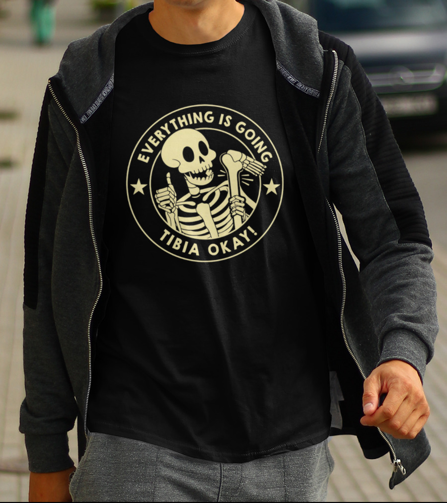 Everything Is Going Tibia Okay Skeleton Thumb Up Star Circle T-Shirt