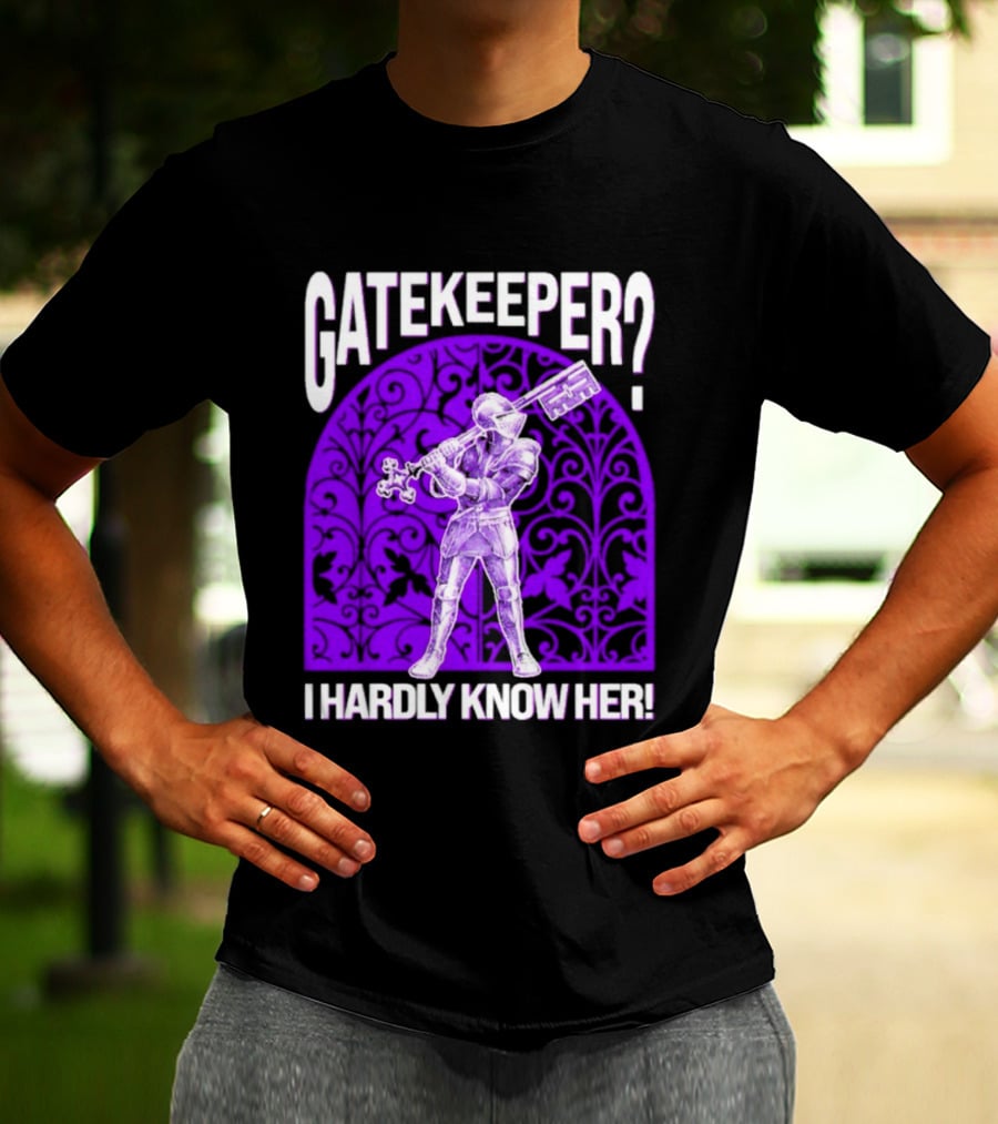 Gatekeeper I Hardly Know Her Knight In Armor Key Sword Purple T-Shirt