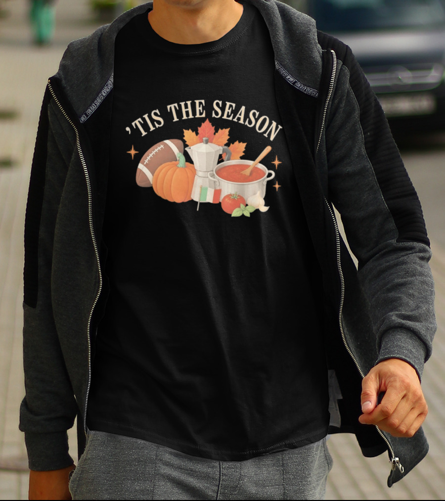 Tis The Season Football Pumpkin Coffee Tomato Sauce Italian Flag Cooker T-Shirt