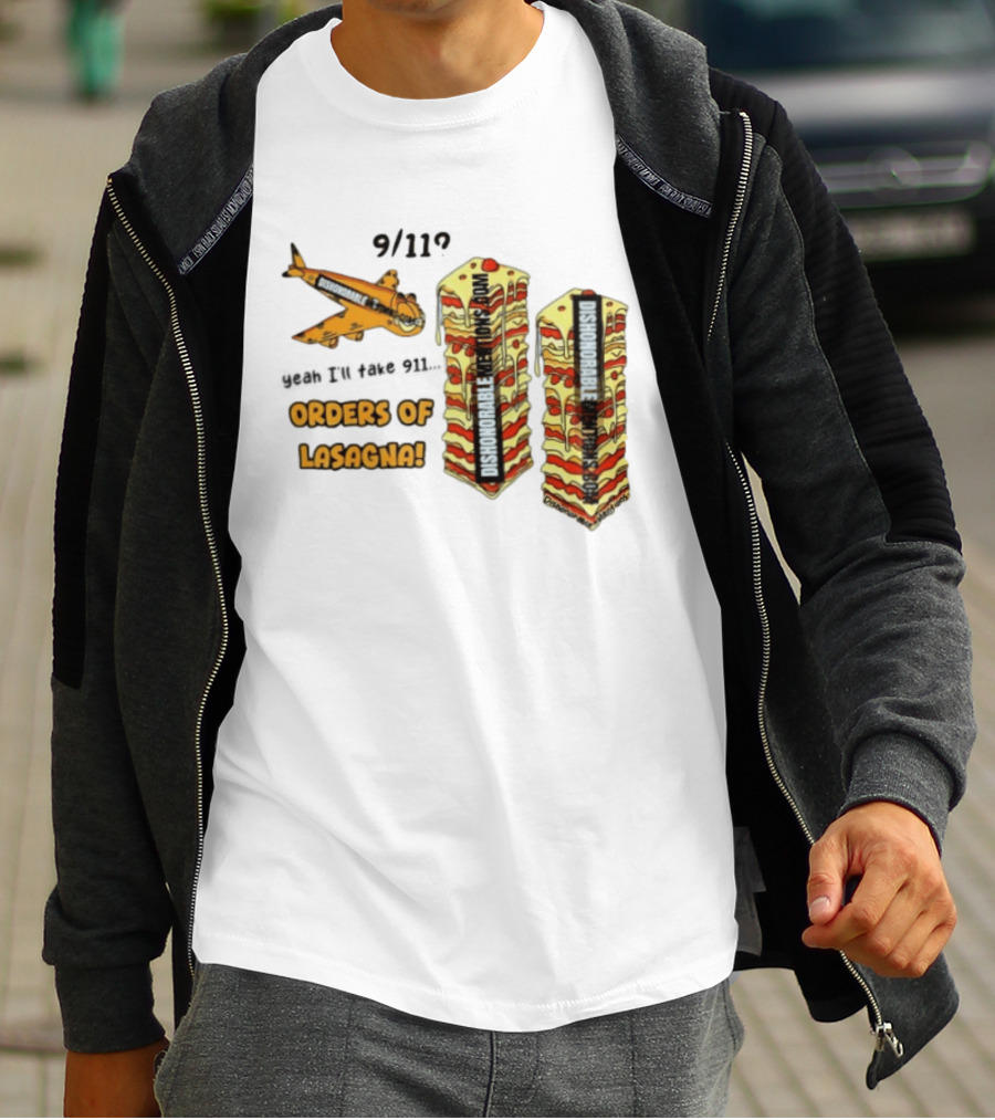 9 11 Yeah I’ll Take 911 Orders Of Lasagna T-Shirt