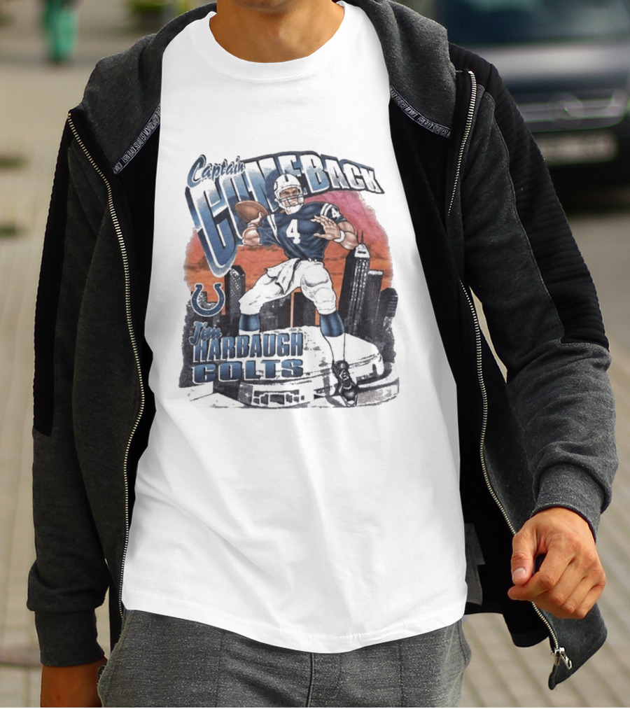 Captain Comeback Jim Harbaugh Colts Quarterback Indianapolis Football T-Shirt
