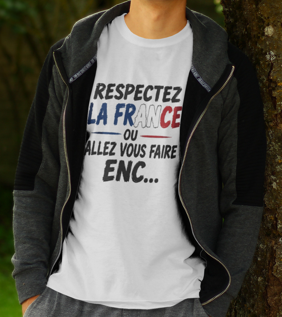 Matthieu Letho Duclos Respectez La France Ou Allez Vous Faire Enc T-Shirt