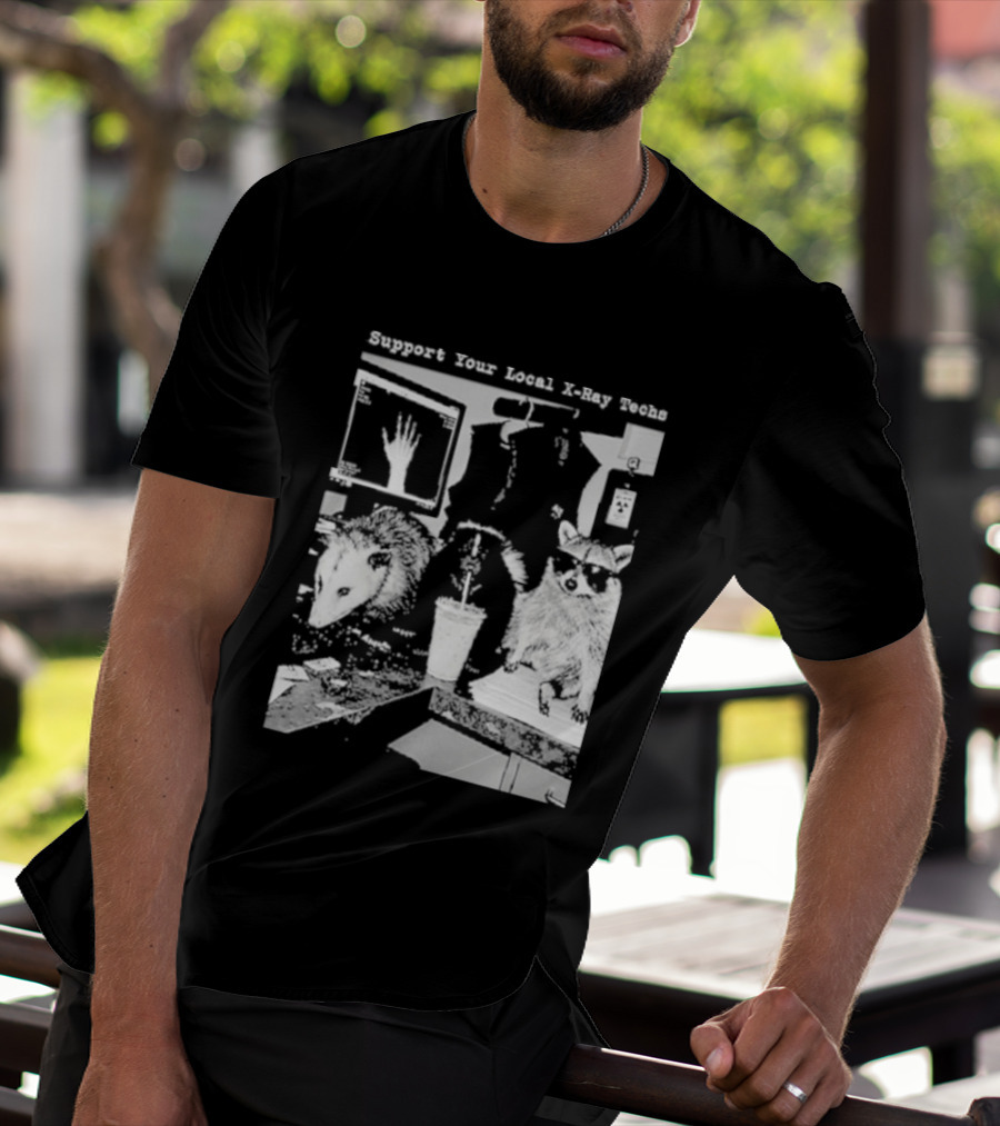 Support Your Local X Ray Techs Funny Raccoon Office Scene T-Shirt