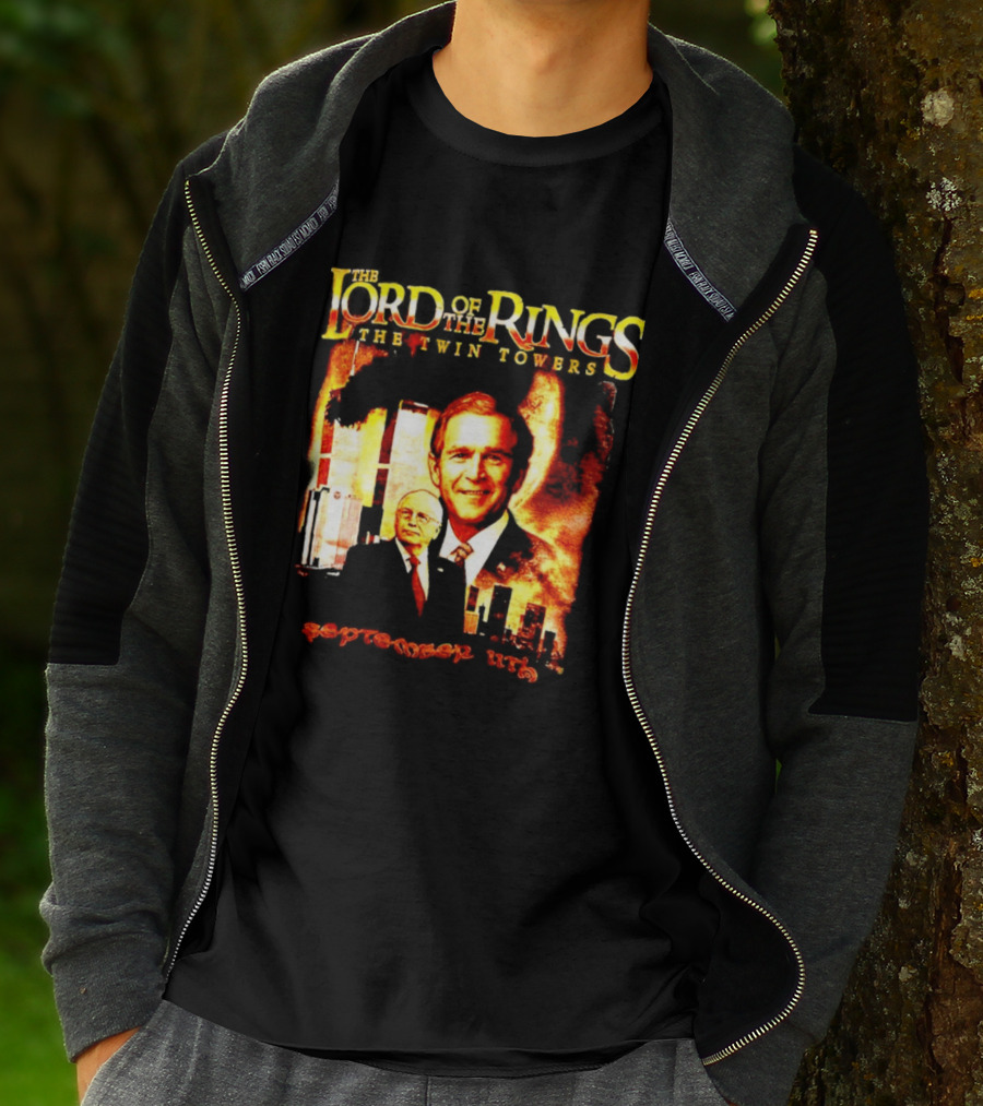 The Lord Of The Rings The Twin Towers Bush Cheney 911 T-Shirt