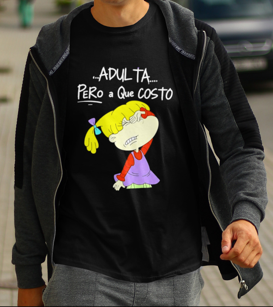 Adulta Pero A Que Costo Rugrats Angelica Pickles Retro Cartoon Nostalgia T-Shirt
