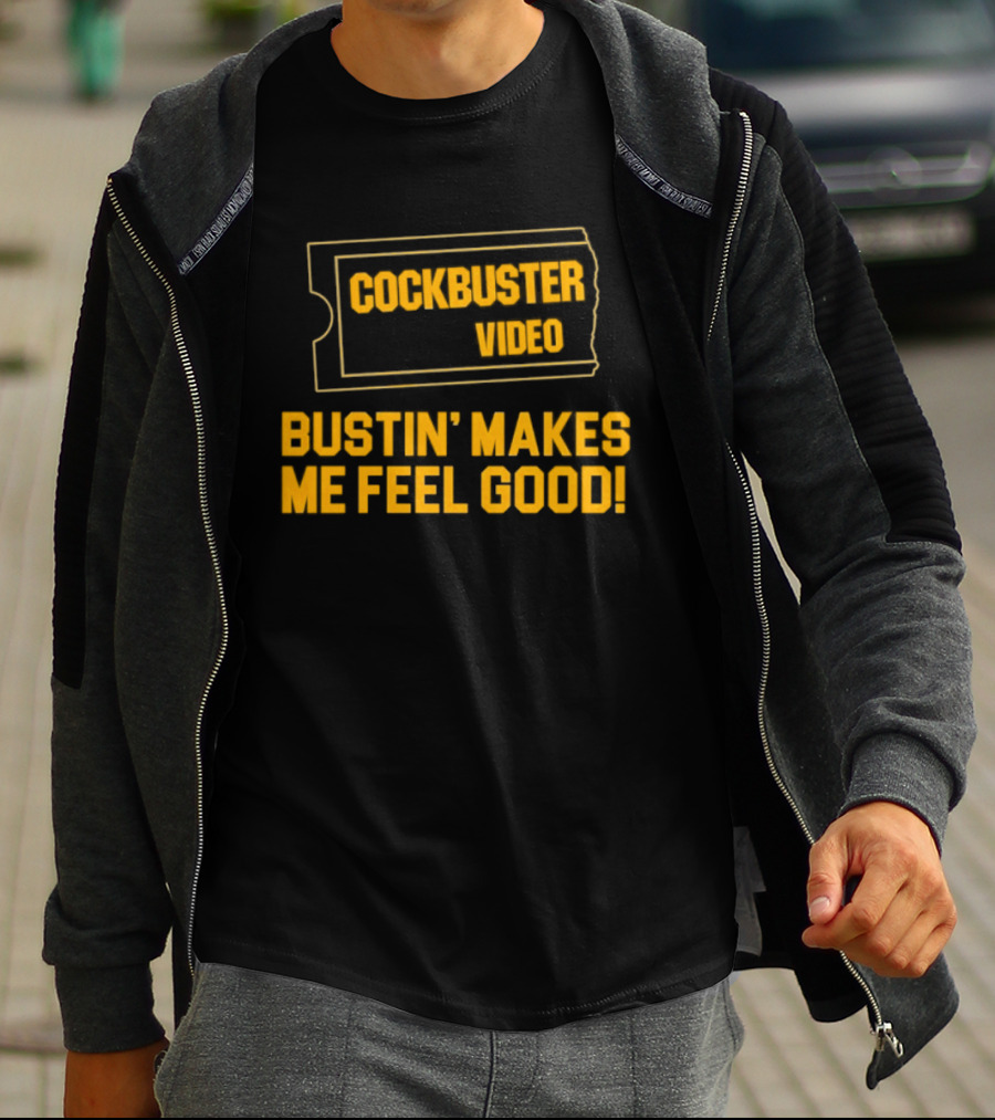 Cockbuster Video Bustin' Makes Me Feel Good Vintage Ticket T-Shirt
