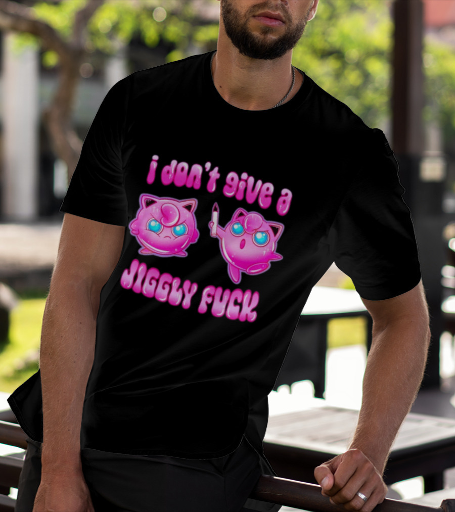 I Don't Give A Jiggly Fuck Jigglypuff Cartoon T-Shirt