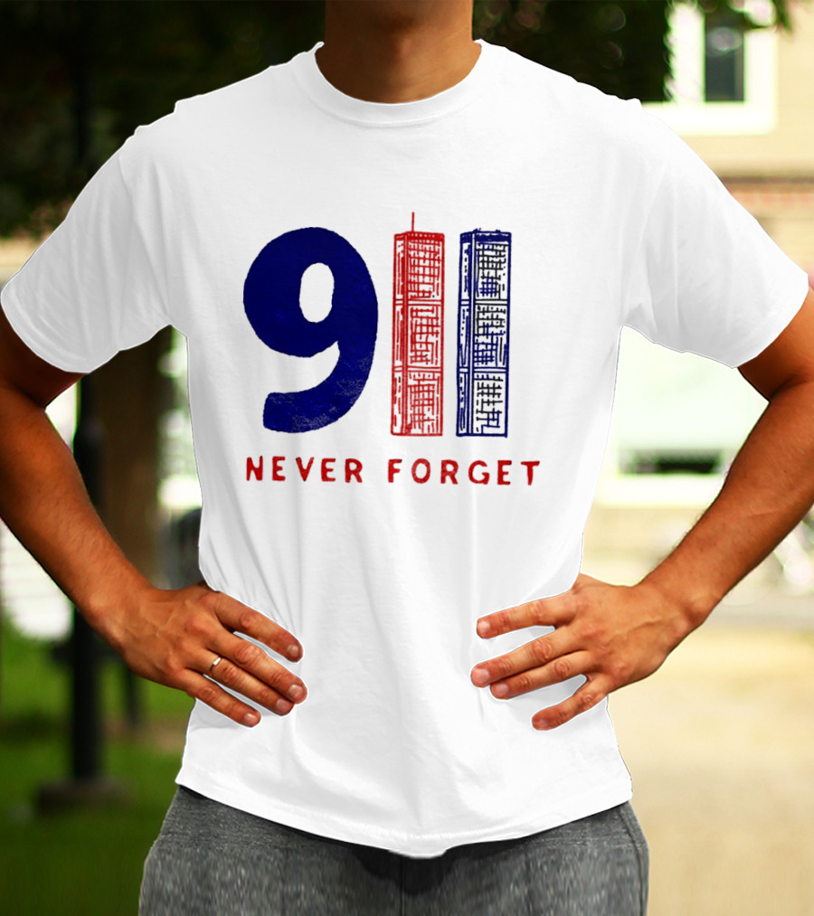 9/11 Never Forget Twin Towers American Patriotism T-Shirt