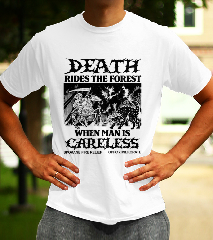 Death Rides The Forest When Man Is Careless Spokane Fire Relief OPFC X Milkcrate White T-Shirt