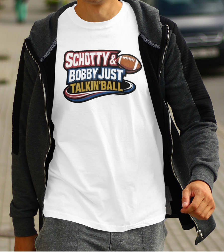 Schotty & Bobby Just Talkin' Ball Football Conversation T-Shirt