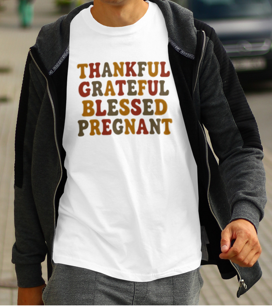 Thankful Grateful Blessed Pregnant Announcement T-Shirt