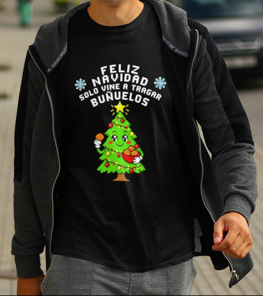 Feliz Navidad Solo Vine A Tragar Bunuelos Funny Christmas Tree Holiday Greetings T-Shirt