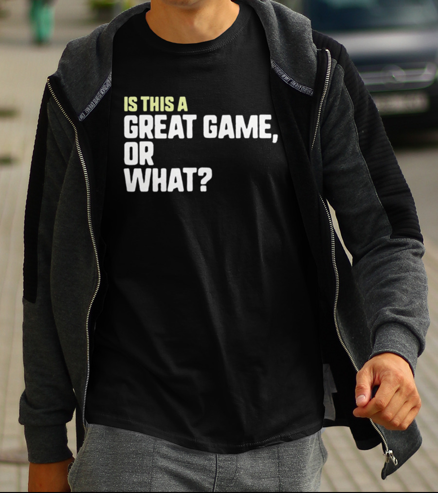 Is This A Great Game Or What Toddler Essential T-Shirt