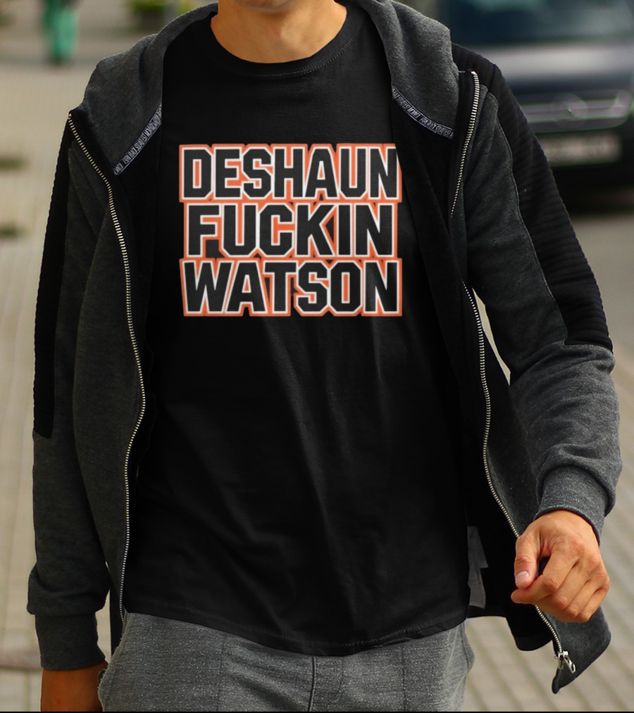 Deshaun Fuckin Watson Bitch I Need A Massage T-Shirt