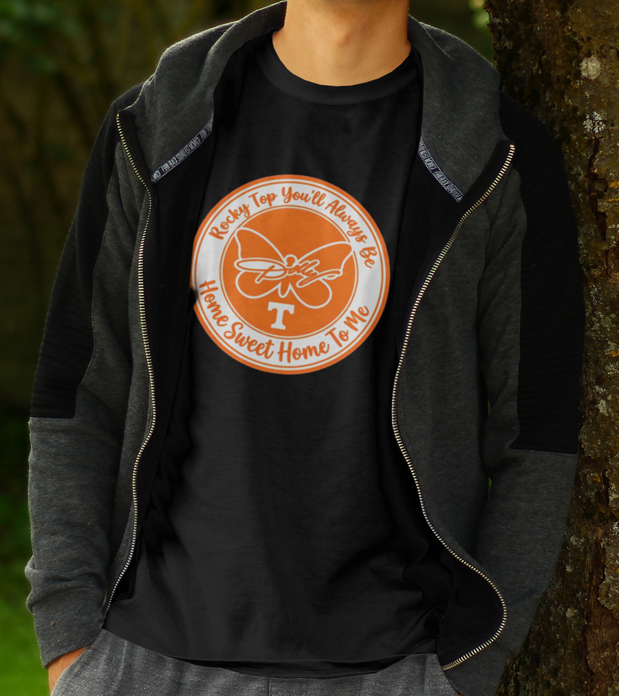 Rocky Top You'll Always Be Home Sweet Home To Me Dolly Butterfly T T-Shirt