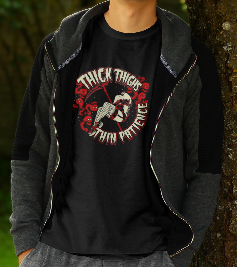 Thick Thighs Thin Patience Grim Reaper Skull And Roses T-Shirt