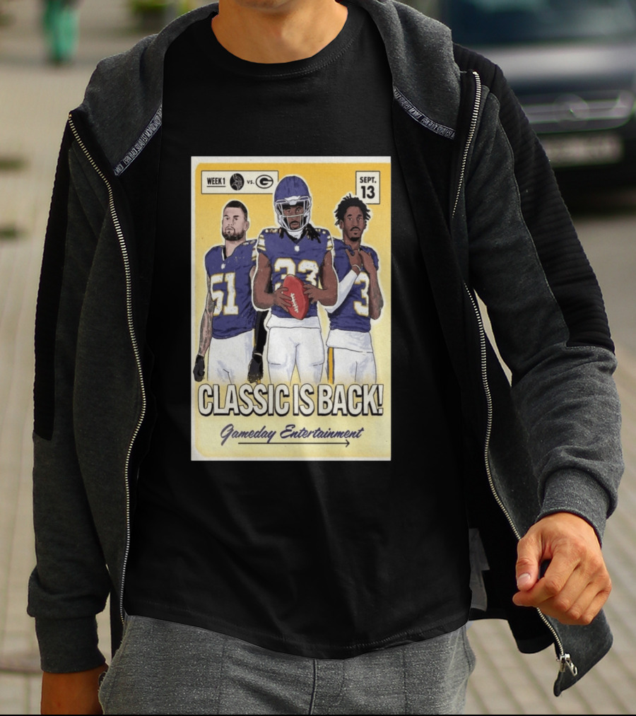 Week 1 Vikings Vs Packers Classic Is Back September 13 Gameday Entertainment T-Shirt
