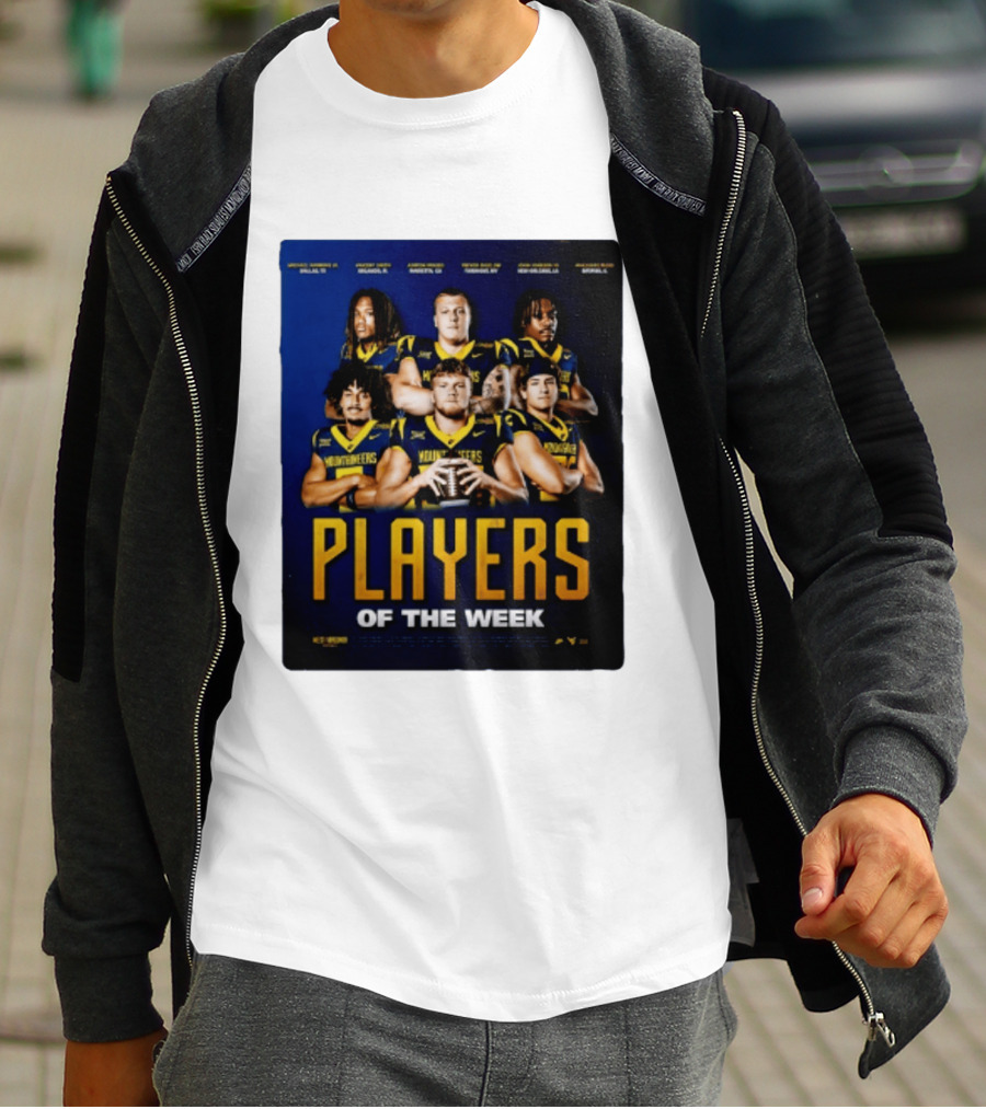 West Virginia Mountaineers Players Of The Week Dallas Fort Manvel Missouri City Huntsville New Orleans Georgia T-Shirt
