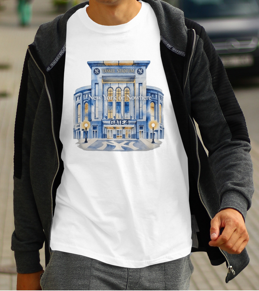 NY Yankees Yankee Stadium Gate 4 New York Or Nowhere 2026 T-Shirt