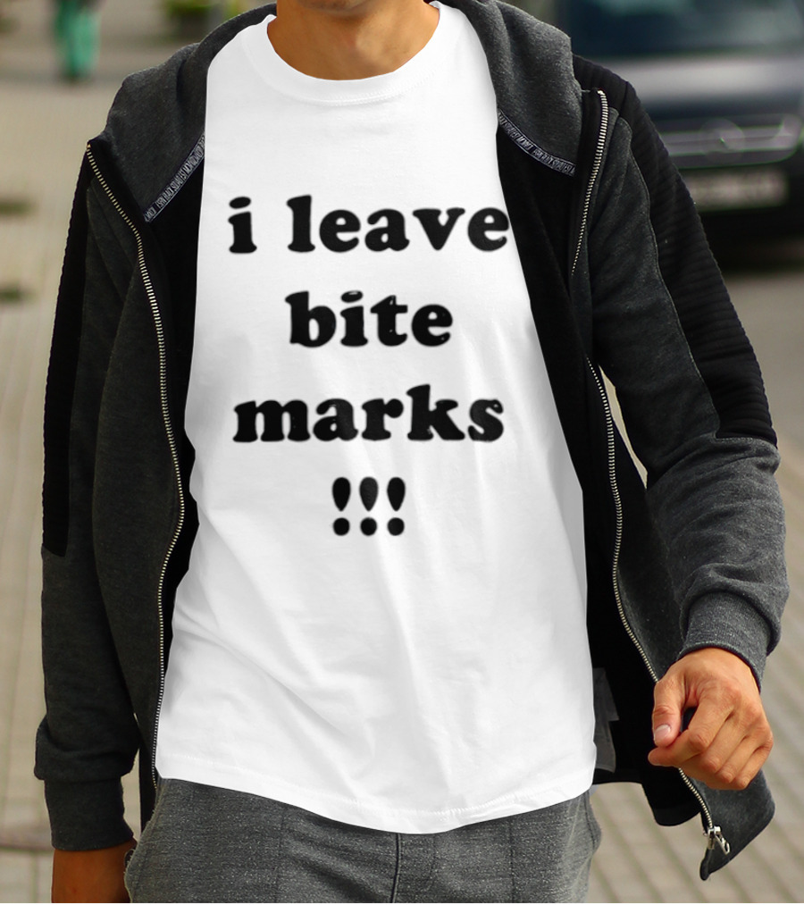I Leave Bite Marks Black Bold Text With Exclamation Points T-Shirt