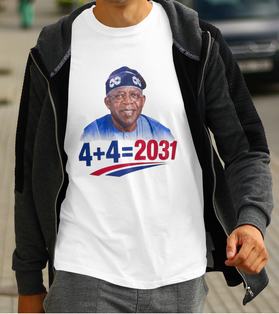 Bola Ahmed Tinubu 4 + 4 Equals 2031 T-Shirt