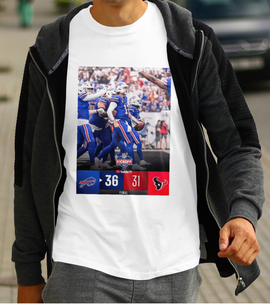 Buffalo Bills 36 31 Houston Texans NFL Kickoff Final Score Victory T-Shirt