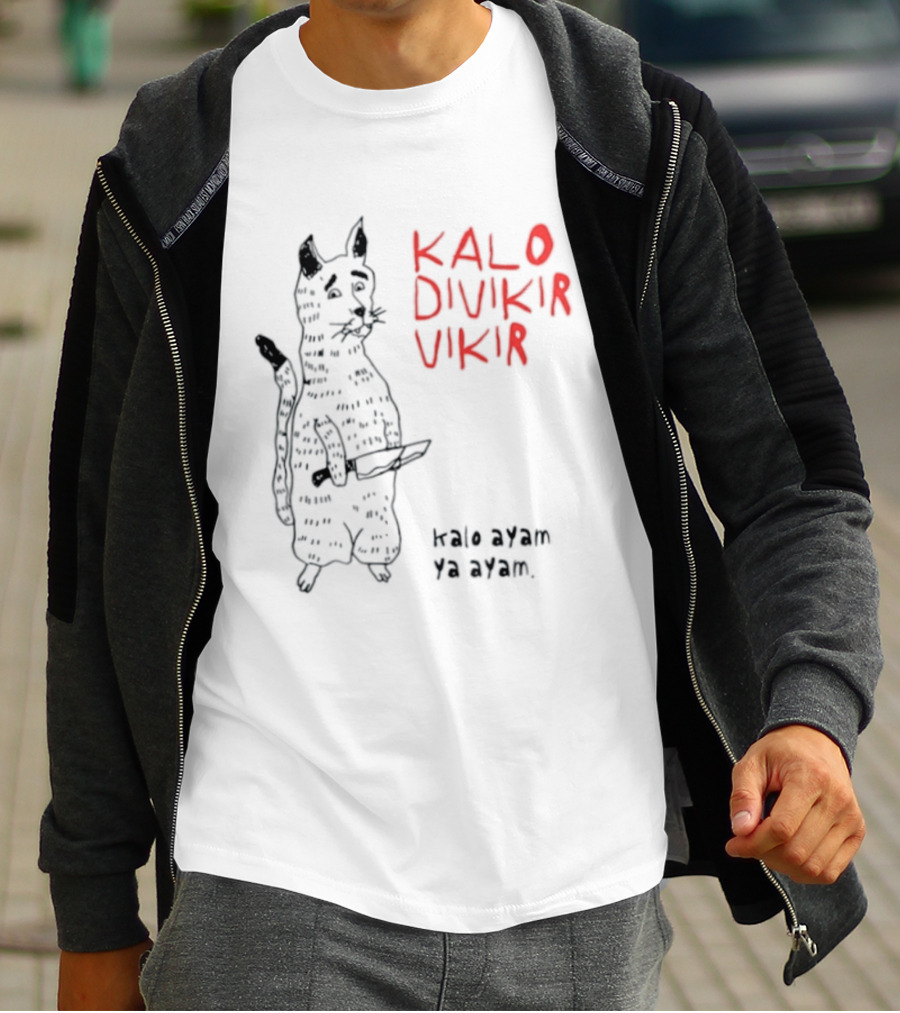 Kalo Divikir Vikir Kalo Ayam Ya Ayam Cat With Knife T-Shirt