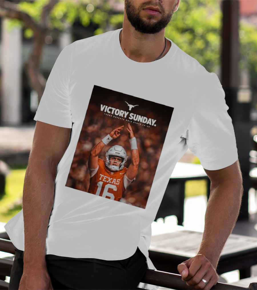 Victory Sunday Texas Defeats Ohio State 24 23 Longhorns Football Win T-Shirt