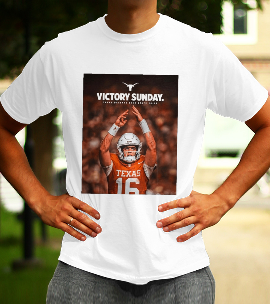 Victory Sunday Texas Defeats Ohio State 24 23 Longhorns Football Win T-Shirt