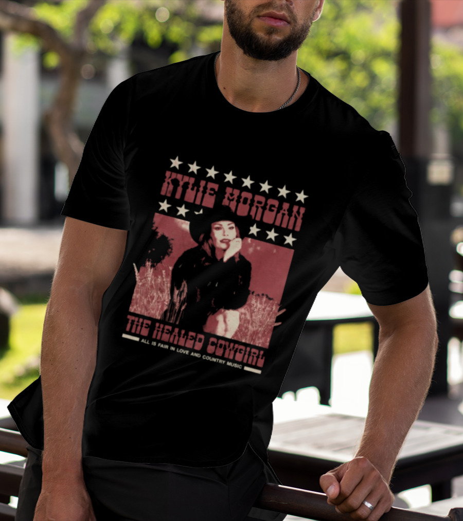 Kylie Morgan The Healed Cowgirl Embrace All Love Country Music Star T-Shirt