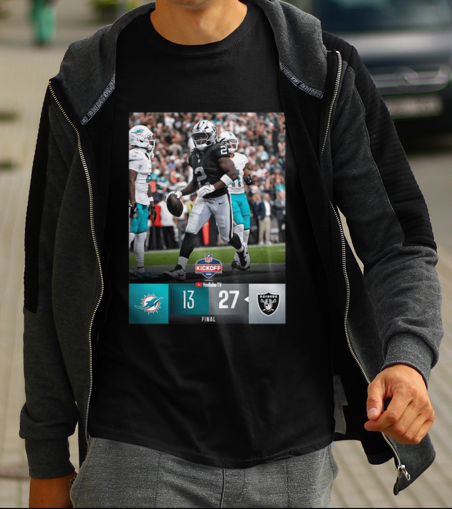 Las Vegas Raiders 27 Vs Miami Dolphins 13 NFL Kickoff Final Score T-Shirt
