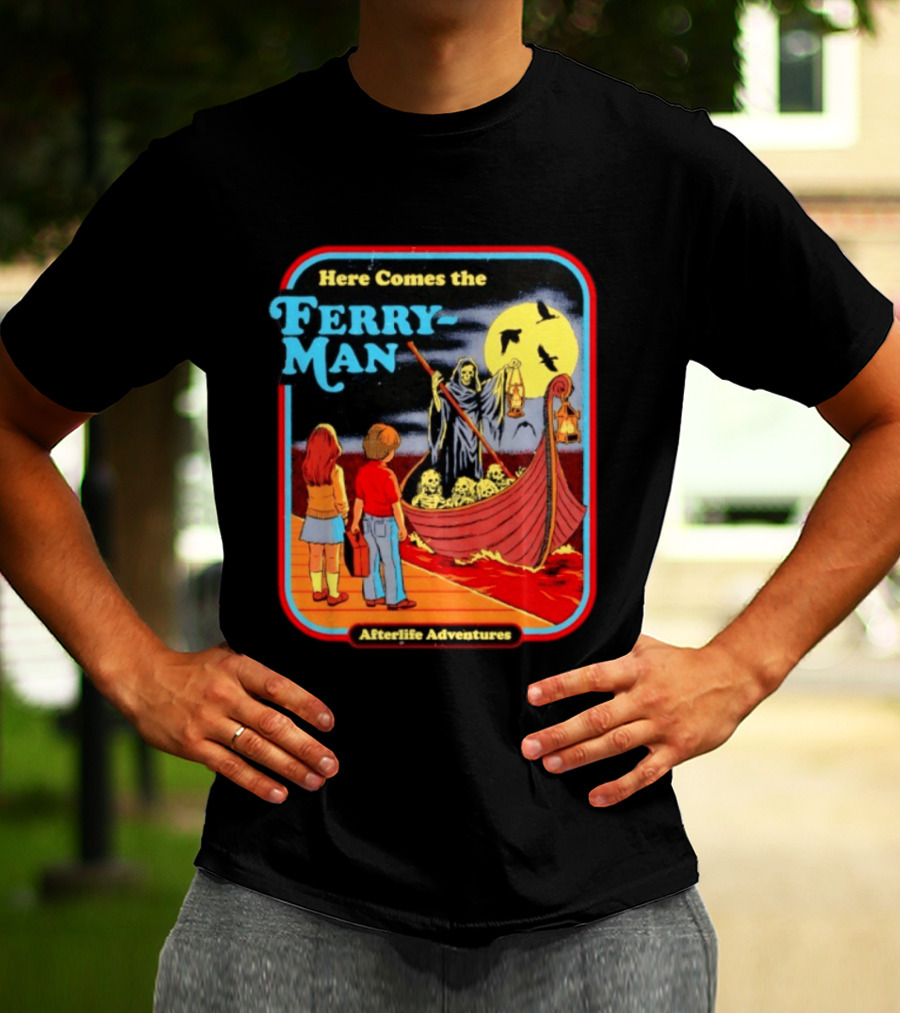 Here Comes The Ferry Man Afterlife Adventures Vintage Horror T-Shirt