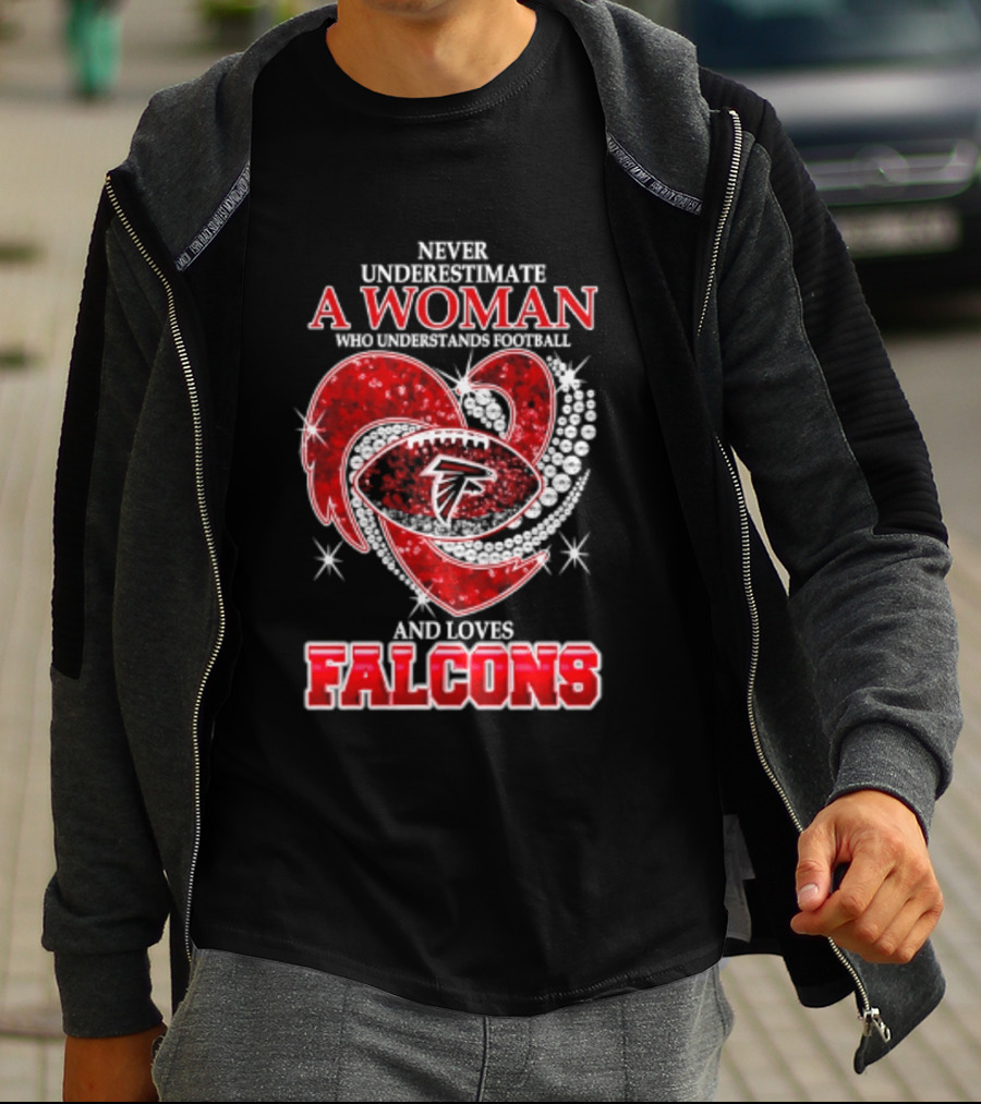 Never Underestimate A Woman Who Understands Football And Loves Falcons T-Shirt