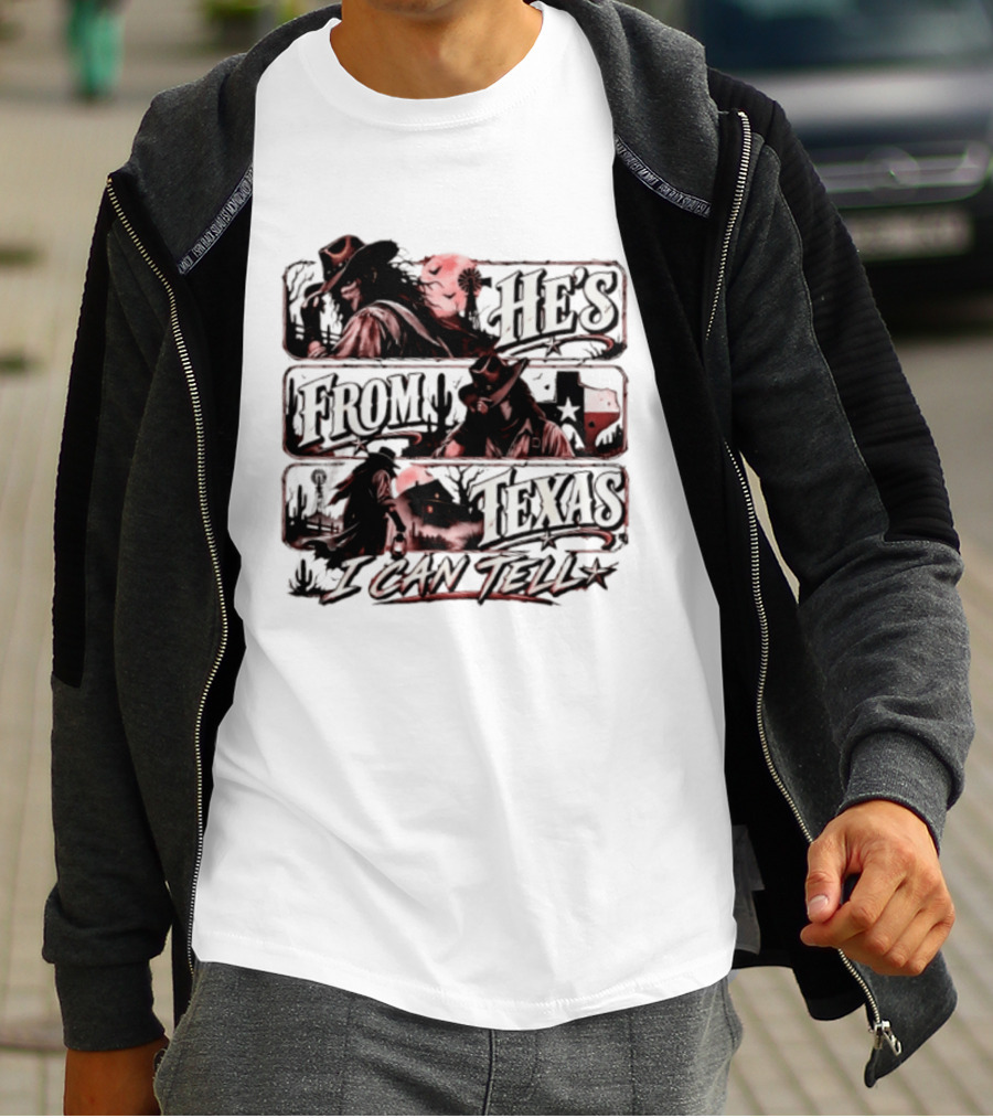 He's From Texas I Can Tell Cowboy Western With Cactus And Lone Star T-Shirt