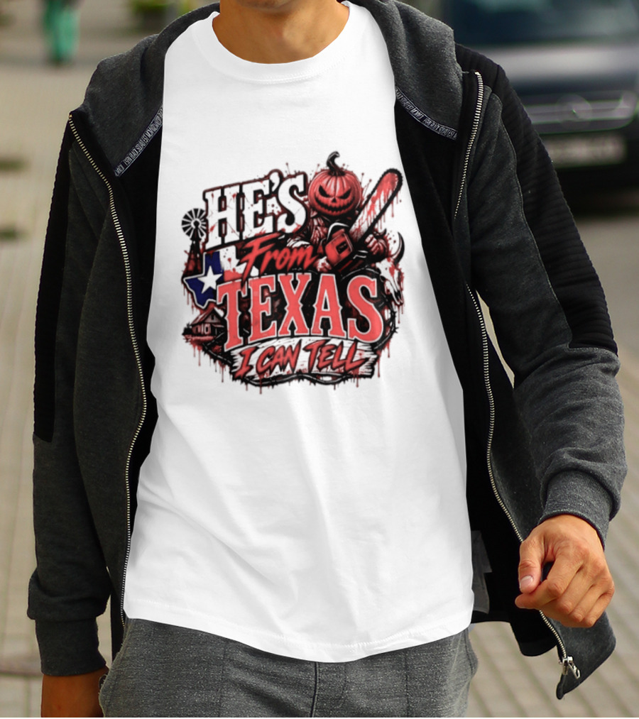He's From Texas I Can Tell Pumpkin Chainsaw Horror Outlaw T-Shirt
