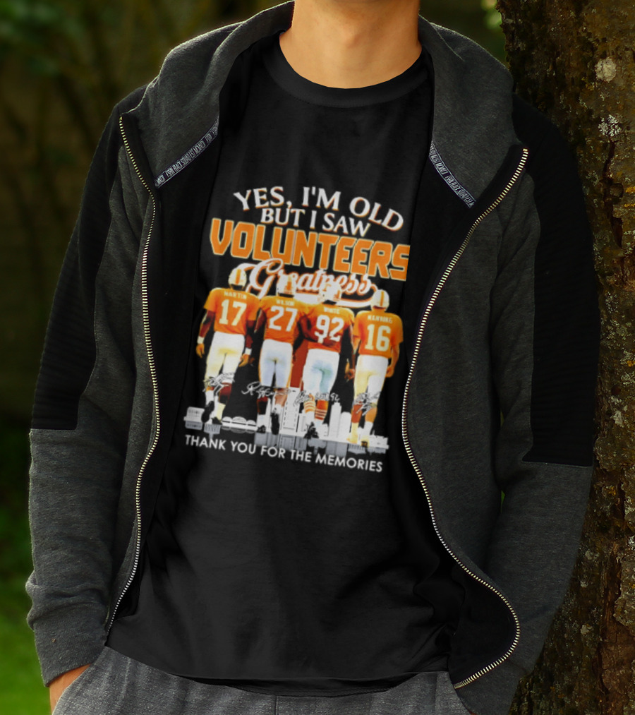 Yes I'm Old But I Saw Volunteers Greatness Thank You For The Memories T-Shirt