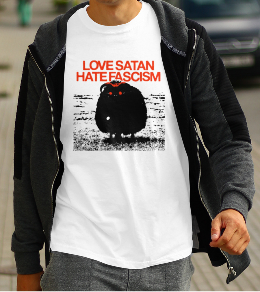 Love Satan Hate Fascism Cat Anti Fascist T-Shirt