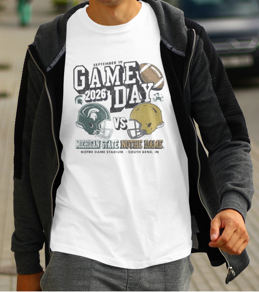 September 19 2026 Gameday Michigan State Vs Notre Dame Football South Bend T-Shirt