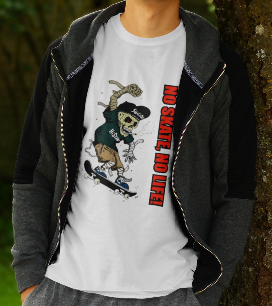 Skeleton Mummy Hi Stan No Skate No Life Skateboarding Skeleton T-Shirt