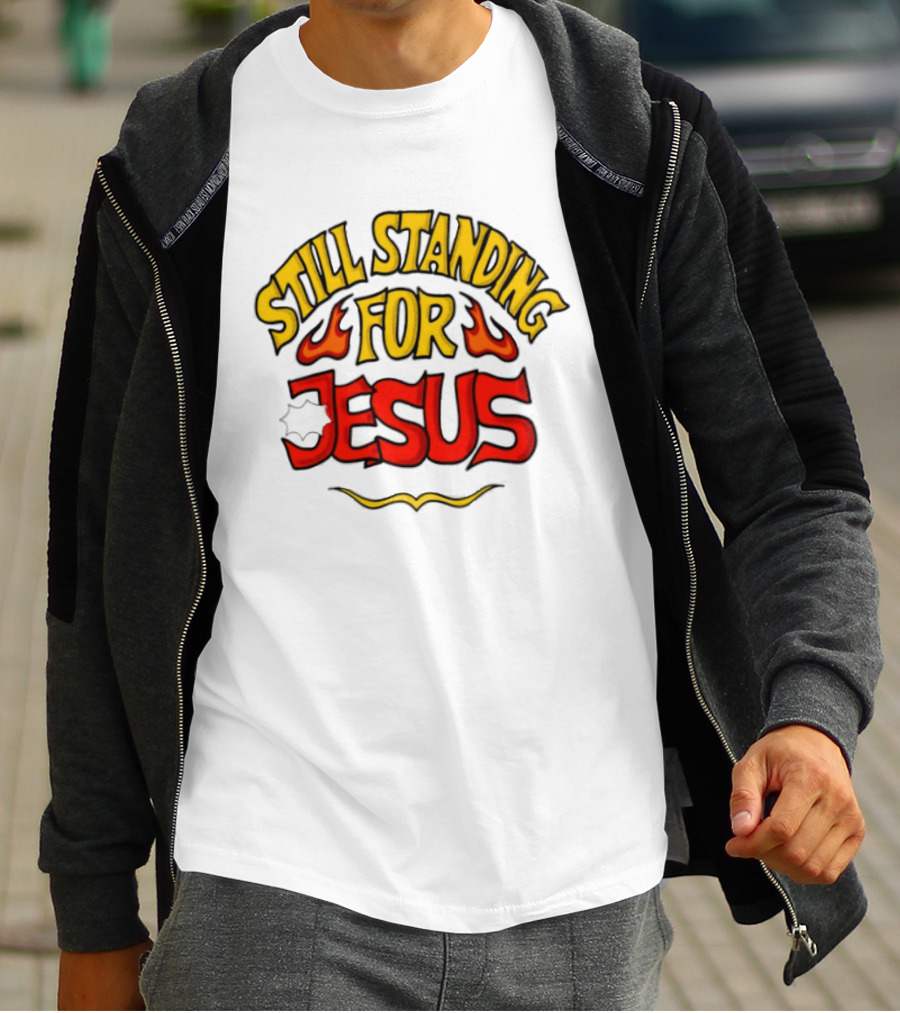 Still Standing For Jesus Christian Brandname E T-Shirt
