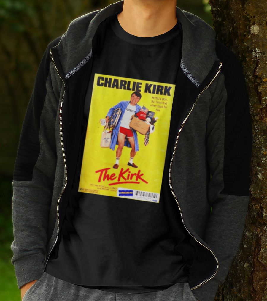 Charlie Kirk He Had A Plan But Israel Had Other Ideas For Him The Kirk Freedom T-Shirt