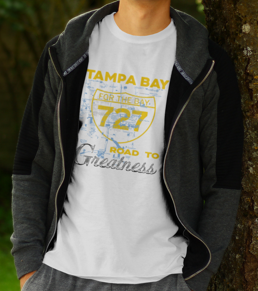 Tampa Bay 727 Road To Greatness For The Bay T-Shirt